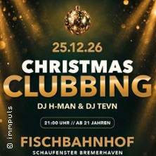 Christmas Clubbing | Fischbahnhof