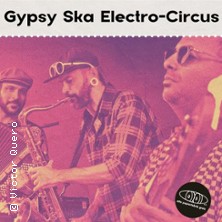 Gypsy Ska Electro- Circus