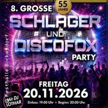 8. Gro&szlig;e Schlager & Discofox Party Festhalle-Birkesdorf