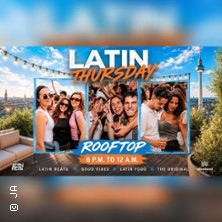 Latin Afterwork Rooftop - until midnight - 400m2 Rooftop mit dem besten Blick &uuml;be