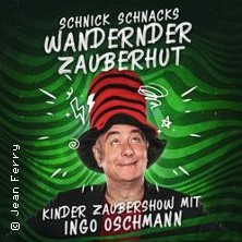 Kinder Zaubershow mit Ingo Oschmann -  Schnick Schnacks wandernder Zauberhut