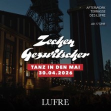 Zechengezwitscher Tanz in den Mai - Lufre Event & Gastronomie Kamp-Lintfort
