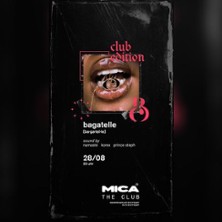 Bagatelle Club Edition - Dj Namaste - Dj Korex - Dj Prince Steph | 
MICA Club Stuttgart