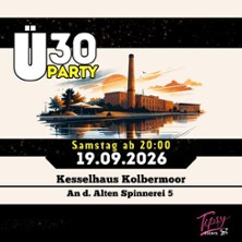&Uuml;30 Party - 80er 90er 200er und die Hits von Heute