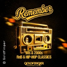 REMEMBER &ndash; Die Nacht der 90s & 2000s | im Goldfinger