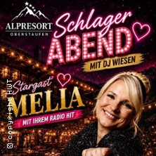 Schlagerabend mit DJ Wiesen & MELIA | AlpResort Hubertushof