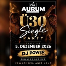 Erwachsen, aber laut! &Uuml;30 Single Party | Aurum Club - Waldkater Halle