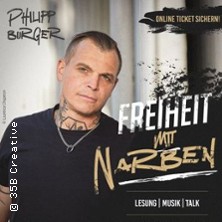 Phillipp Burger -Freiheit mit Narben- | Lesung - Musik - Talk