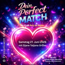 Dein Perfect Match in Mannheim