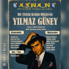 Bir Cirkin Kralin Hik&acirc;yesi: YILMAZ G&Uuml;NEY