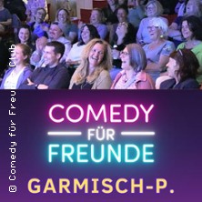 Comedy f&uuml;r Freunde - Best of Show | Garmisch
