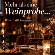 Mehr als eine Weinprobe... | Wine und Quiz