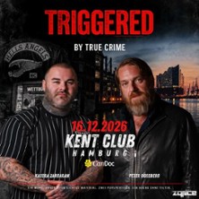TRIGGERED by True Crime - CanDoc
