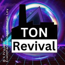 TON-Revival - Auf die gute Alte Zeit
