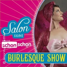 Salon Priv&eacute; &ndash; Burlesque Show | Kulturclub schon sch&ouml;n