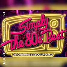 Simply The 80s&acute;Best -  Die Original Videoclip-Disko