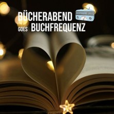 B&uuml;cherabend goes Buchfrequenz: Live-Podcast