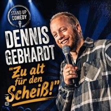 Dennis Gebhardt: Zu alt f&uuml;r den Schei&szlig;