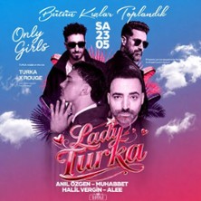 Lady Turka - Muhabbet & Anil &Ouml;zgen