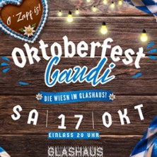 Oktoberfest Gaudi im Glashaus - Die Wiesn im Glashaus!