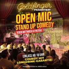 Open Mic Headliner Night @ Goldfinger Club K&ouml;ln