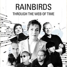 Rainbirds - Through The Web Of Time - 40 Years, One Voice