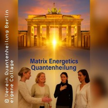M&uuml;nchen Quantenheilung Matrix Energie