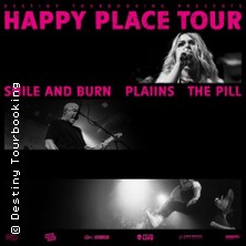 Smile and Burn + PLAIINS + The Pill - Happy Place Tour