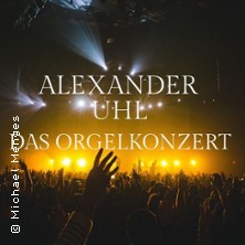 Alexander Uhl - Alexander Uhl - Das Orgelkonzert