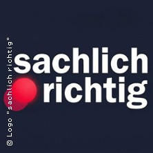SACHLICH RICHTIG LIVE PODCAST
