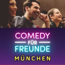 Comedy f&uuml;r Freunde 