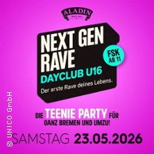 Next Gen Rave - Dayclub U16 |  Die Teenieparty f&uuml;r ganz Bremen und umzu!