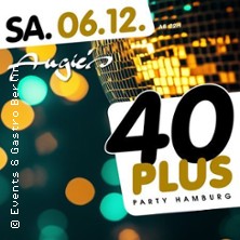 40plus Party Hamburg - die Party f&uuml;r alle &uuml;ber 40