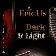 EpicUs Konzert Berlin - Songs of Dark & Light