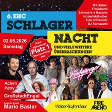 6. EHC Schlager-Nacht | Achim Petry, Mario Basler, Gro&szlig;stadtEngel, Die Draufg&auml;nger