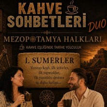 Kahve Sohbetleri: Mezopotamya Halklari