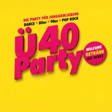 REUTLINGEN - DIE GR&Ouml;&szlig;TE &Uuml;40 PARTY TOUR