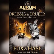 Dreissig & Dr&uuml;ber FUX & HASE