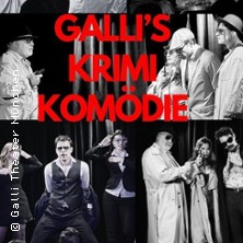 Galli's Krimi Kom&ouml;die - Galli Theater M&uuml;nchen