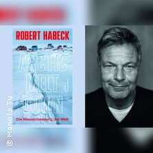 Lesung mit Robert Habeck - Arctic Meltdown