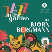Jazz in the Garden - Petzower Gartenkonzerte 2026