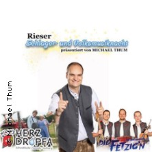 3. Rieser Schlager- und Volksmusiknacht mit Michael Thum