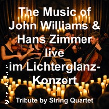 The Music of John Williams & Hans Zimmer im Lichterglanz-Konzert - Tribute by String Quartet