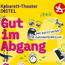 Kabarett-Theater Distel-Jahresr&uuml;ckblick 2026 - Gut im Abgang