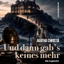Und dann gab's keines mehr (A. Christie) - Sasse-Theater Heidenheim