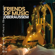 Advents-Konzert - Friends of Music Oberaussem