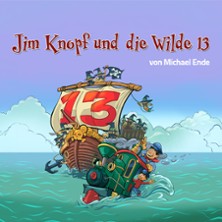 Jim Knopf und die Wilde 13 - Theater unter den Kuppeln