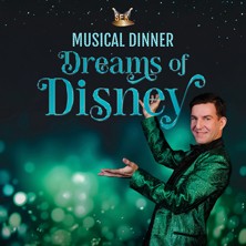 Dreams of Disney: SEK - Das Musical Dinner