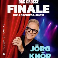 J&ouml;rg Kn&ouml;r - Das grosse Finale