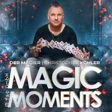 Christopher K&ouml;hler - Der Magier - Magic Moments